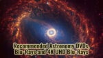 Recommended-Astronomy-DVDs-Blu-Rays-and-4K-UHD-Blu-Rays-1280x720